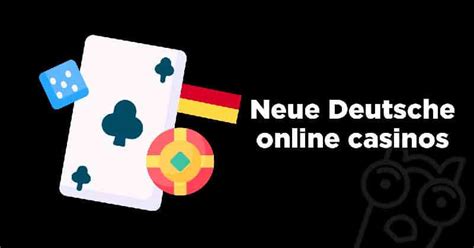 neue deutsche online casinos